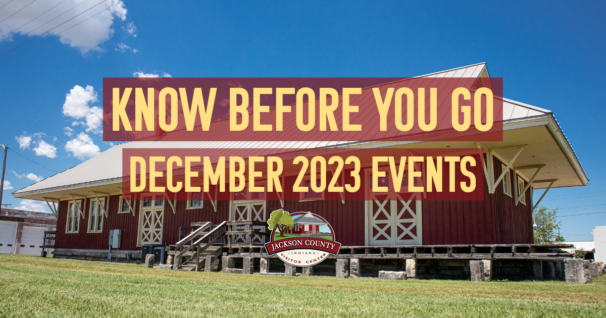 Cose da sapere prima della partenza – Eventi di dicembre 2023 nella contea  di Jackson – Viaggi con la famiglia, Seymour, IN